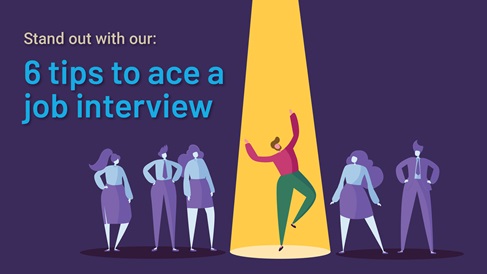 Updated 6 tips to ace an interview
