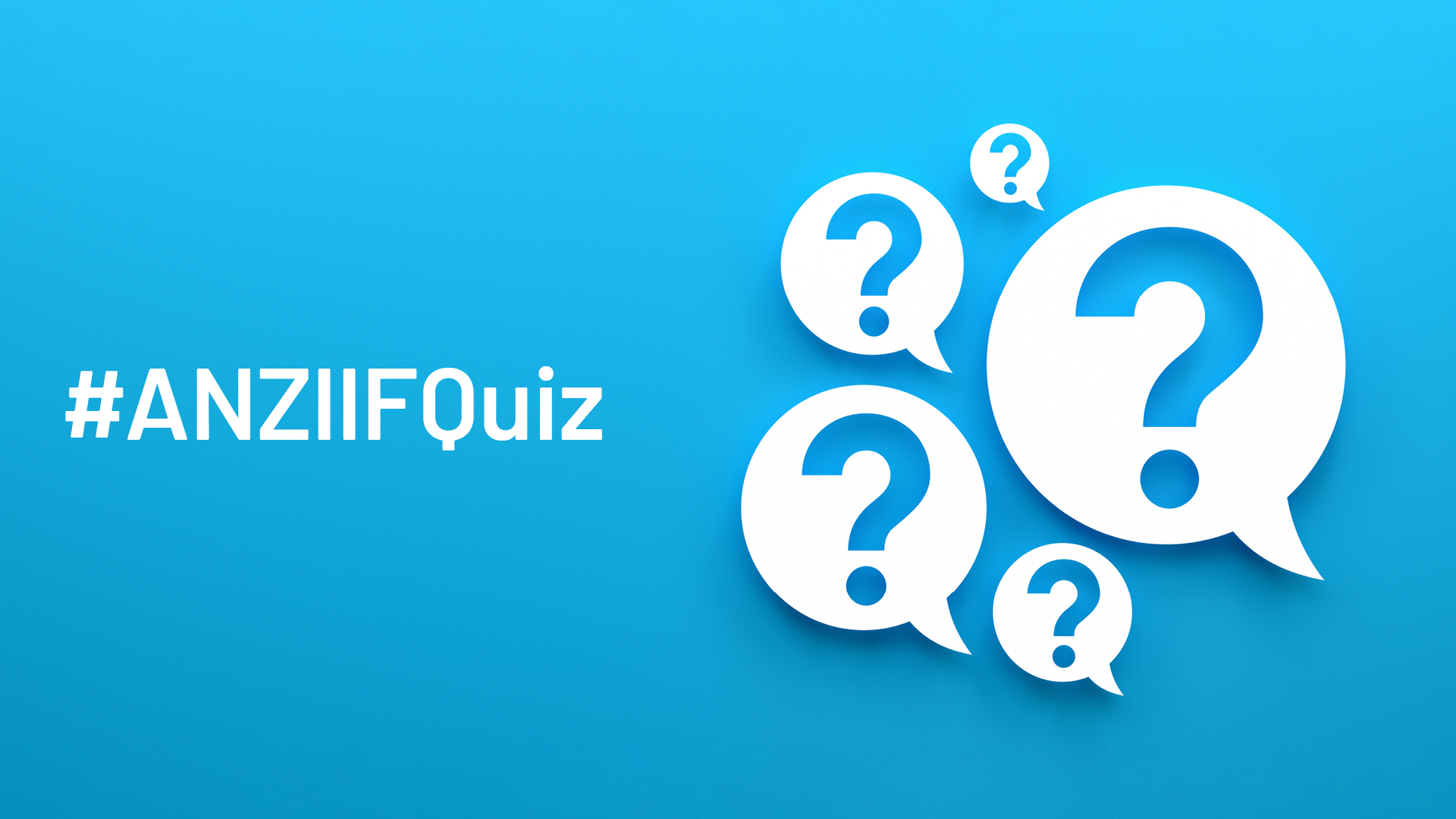 ANZIIF Quiz